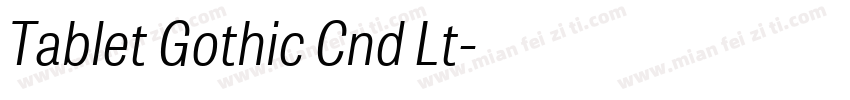 Tablet Gothic Cnd Lt字体转换
